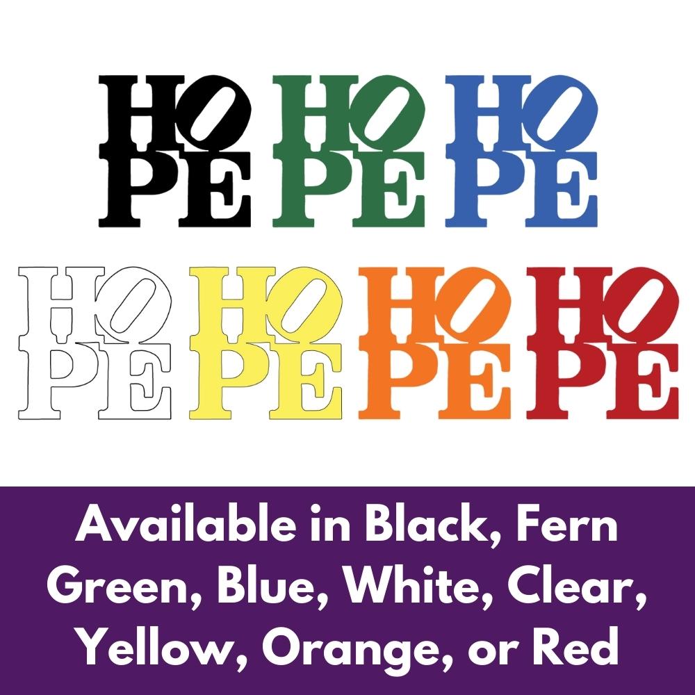 Precut glass shape of HOPE in multiple colors.