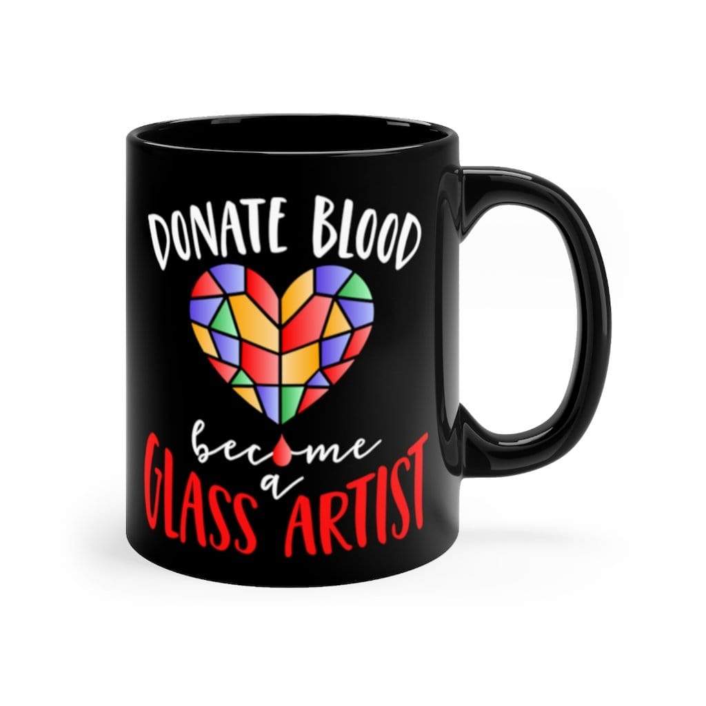 Printify Mug 11oz Donate Blood - Become a Glass Artist - Black mug 11oz