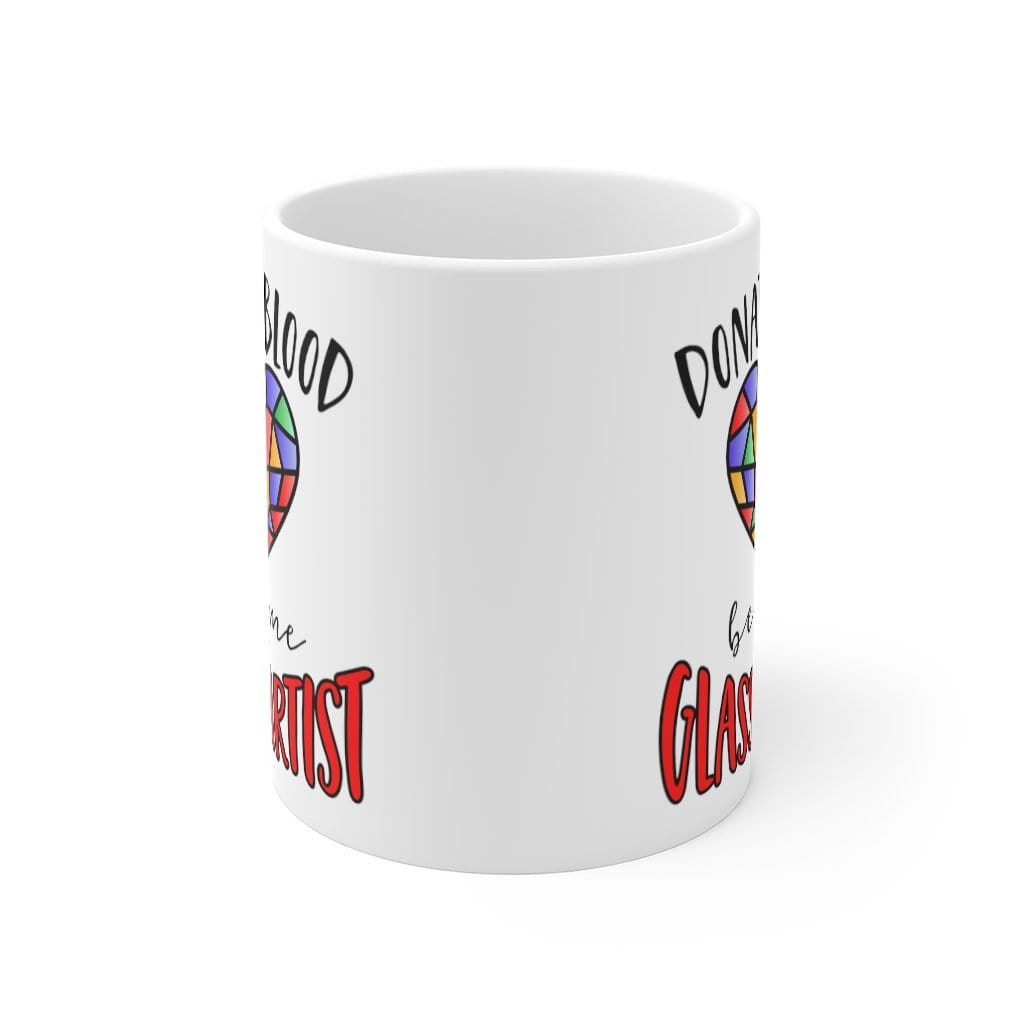Printify Mug 11oz Donate Blood Become a Glass Artist - White Mug 11oz