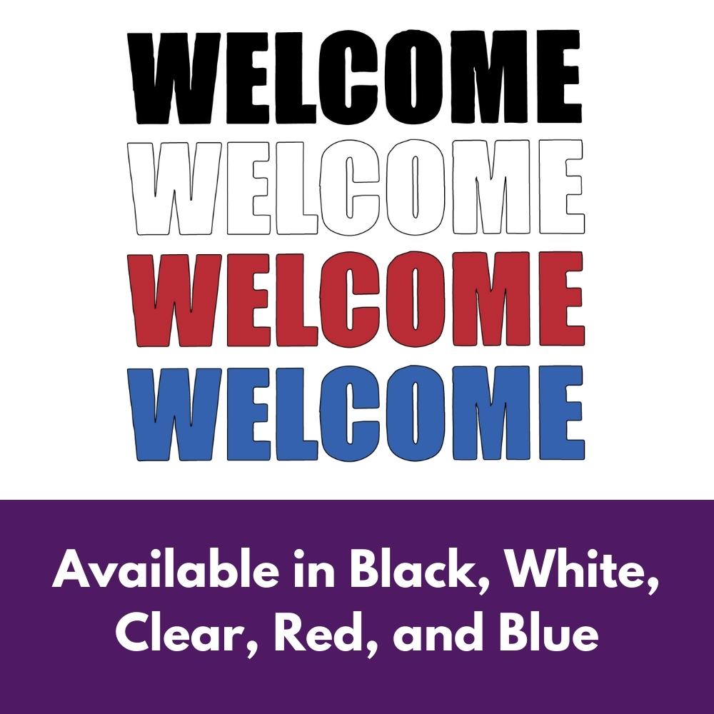 Precut glass shape of Welcome in multiple colours.