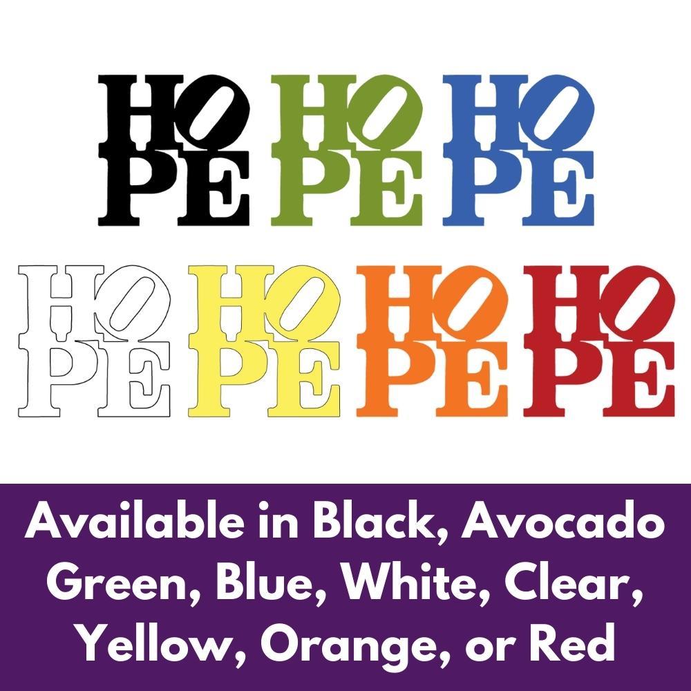Precut glass shape of HOPE in multiple colors.
