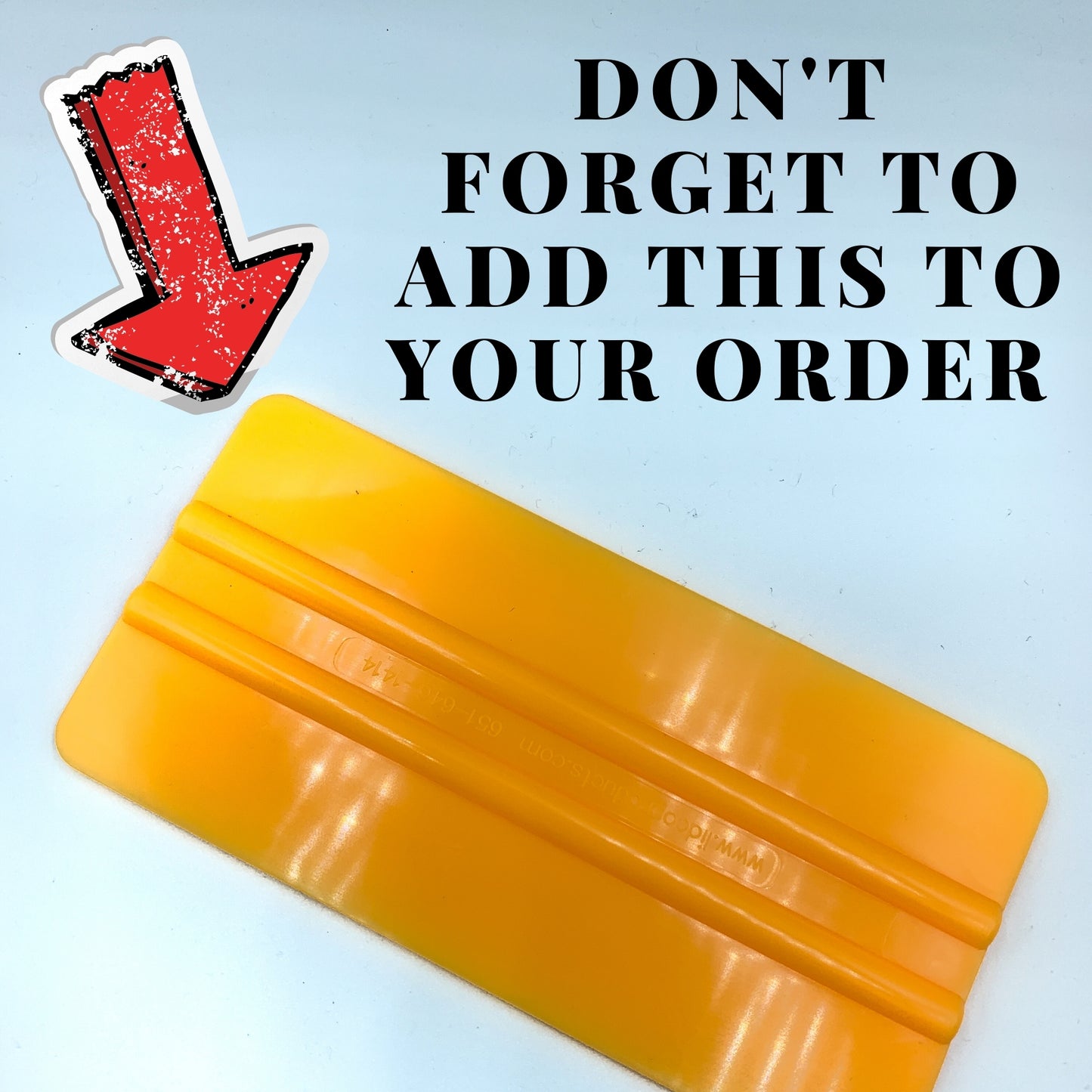 Don't forget to add a squeegee to your order