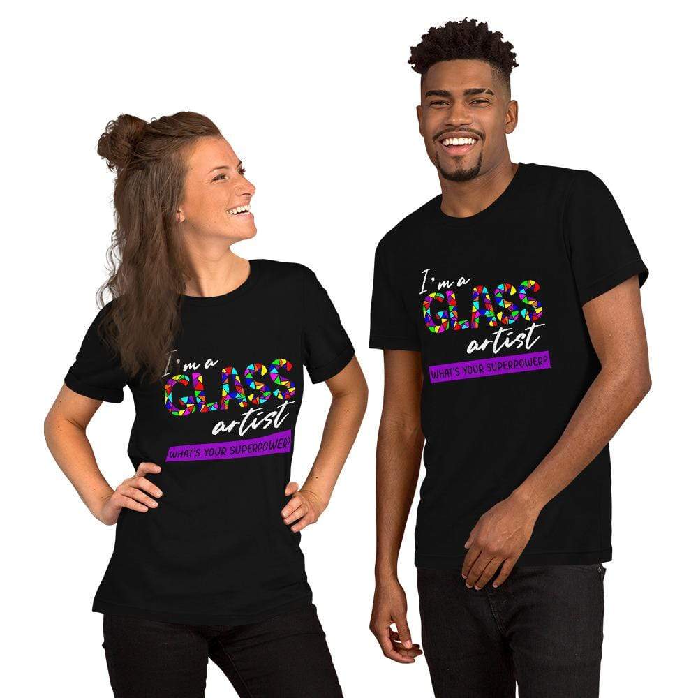 Fuse Muse Fused Glass Apparel, Etc... I'm a Glass Artist What's Your Superpower? - Black Short-Sleeve Unisex T-Shirt